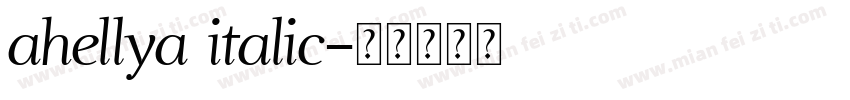 ahellya italic字体转换